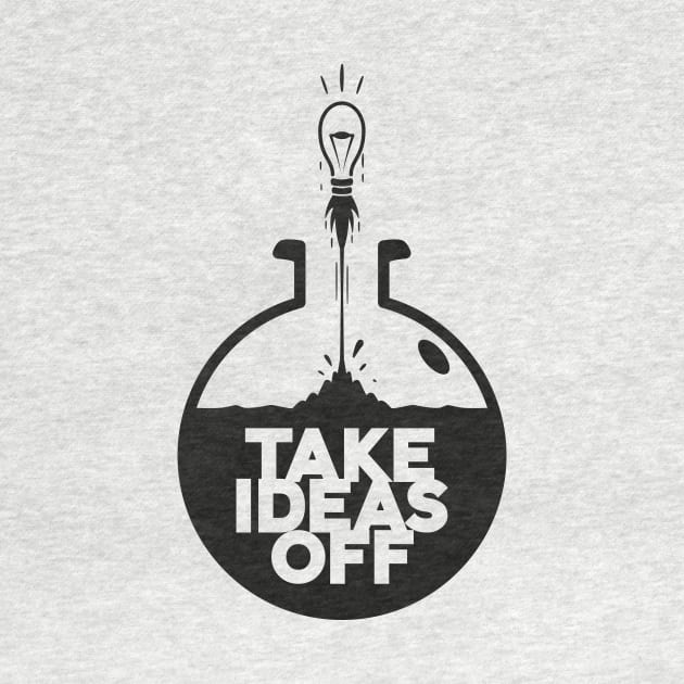 Take Ideas Off Inspirational Quote Cartoon Style by udesign